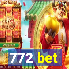 772 bet